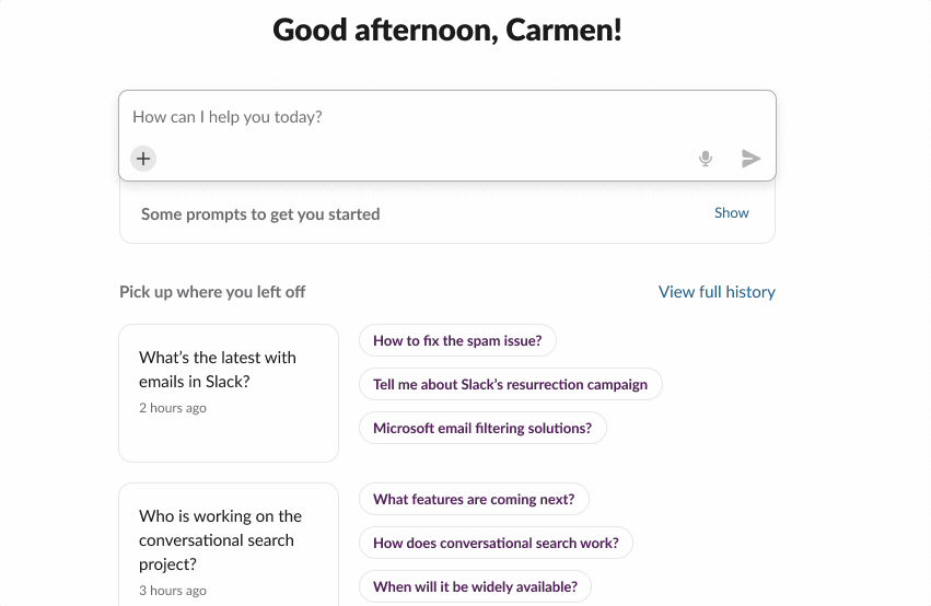 'Good afternoon, Carmen!' landing page with 'Pick up where you left off' history and contextual follow-up chips
